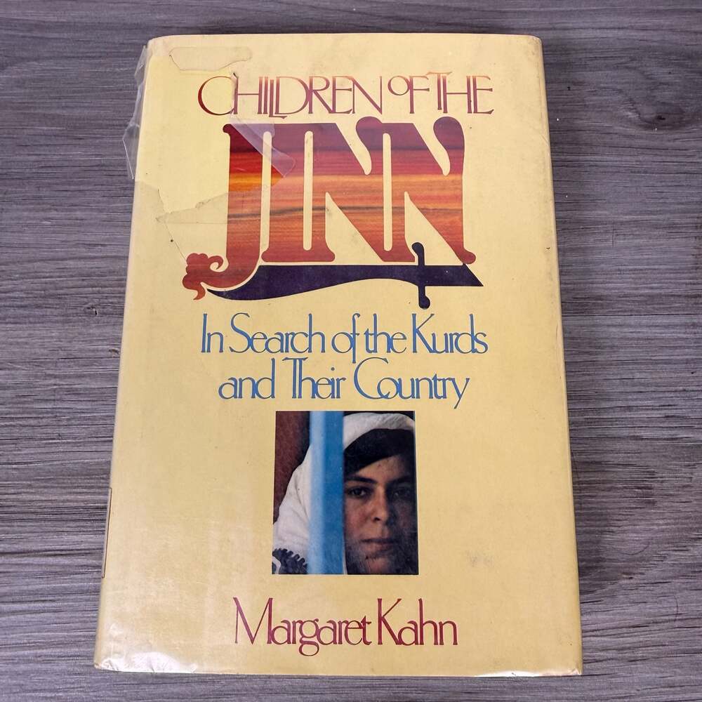 CHILDREN OF THE JINN In Search of the Kurds and Their Country